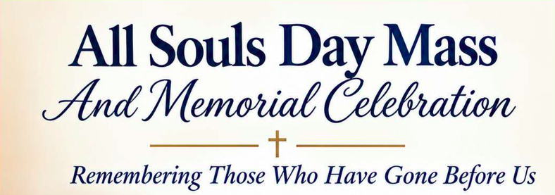 All souls graphic All Souls Day Mass Banner
