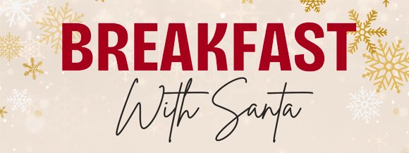 Brealfast with Santa Banner Breakfast with Santa Banner